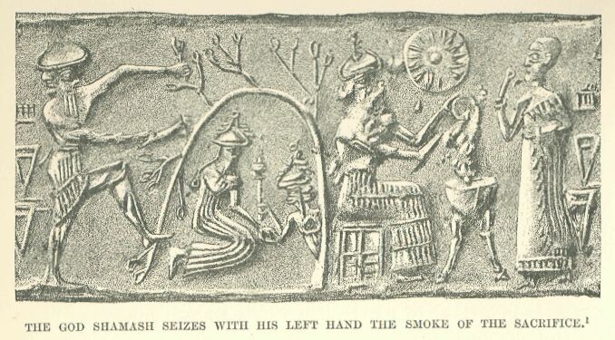 205.jpg the God Shamash Seizes With his Left Hand The
Smoke of the Sacrifice. 
